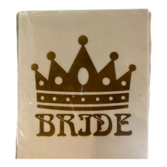 Bride To Be Geçici Yapışkan Dövme